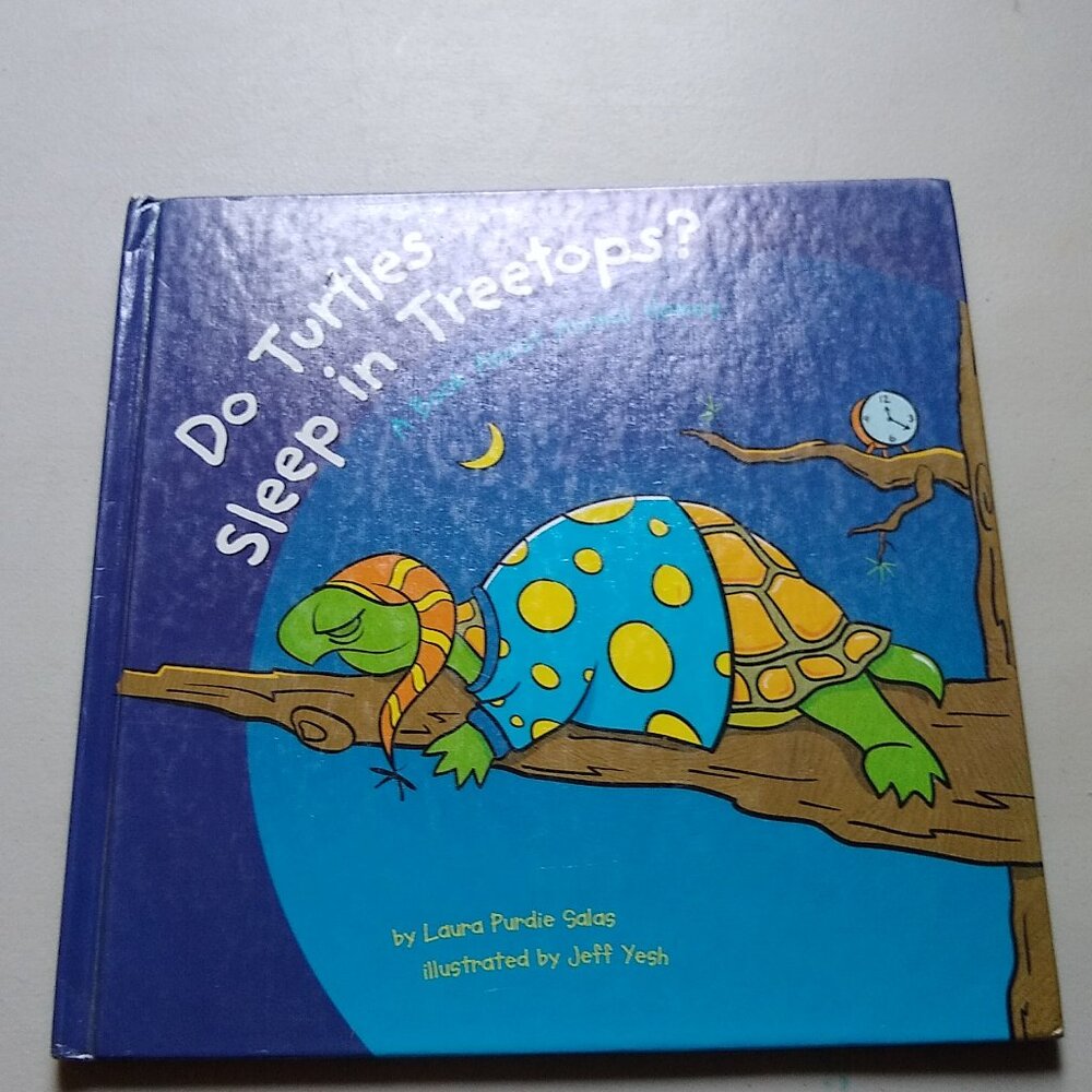 Do Turtles Sleep in Treetops? a book about Animals Homes by Laura Purdie Salas